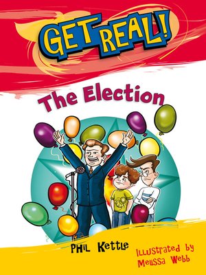 cover image of Get Real! - The Election